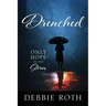 Drenched: Only Hope in the Storm