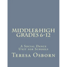 Middle & High Grades 6-12: A Social Dance Unit for Schools