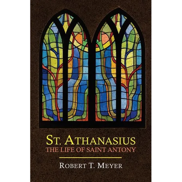 St. Athanasius: The Life of St. Anthony