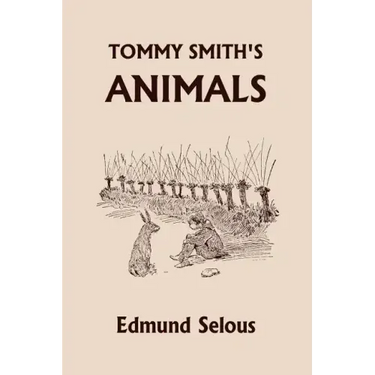 Tommy Smith's Animals (Yesterday's Classics)