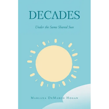 Decades-Under the Same Shared Sun