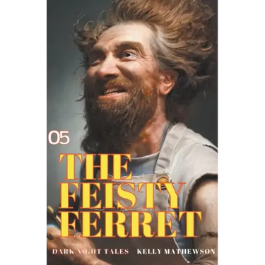 The Feisty Ferret