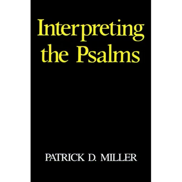 Interpreting the Psalms
