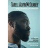 Tarell Alvin McCraney: Theater, Performance, and Collaboration