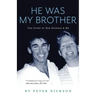 He was my brother