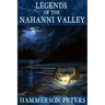Legends of the Nahanni Valley