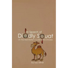 In Search of Diddly Squat: or: The Mall Walker's Guide to the Universe