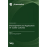 Development and Application of Starter Cultures