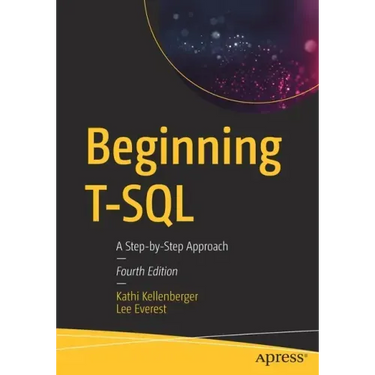Beginning T-SQL: A Step-By-Step Approach