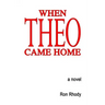 When THEO Came Home
