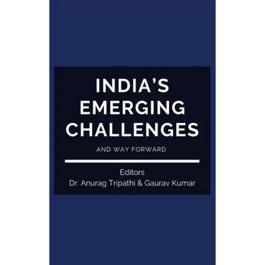 India's Emerging Challenges and Way Forward