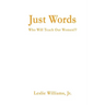 Just Words: Who Will Teach Our Women