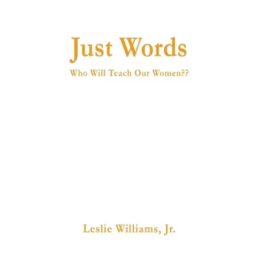 Just Words: Who Will Teach Our Women