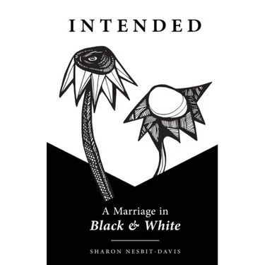 Intended: A Marriage in Black & White