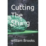 Cutting The String