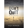 Don't Quit: The Jason Merkle Story