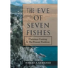 The Eve of Seven Fishes: Christmas Cooking in the Peasant Tradition