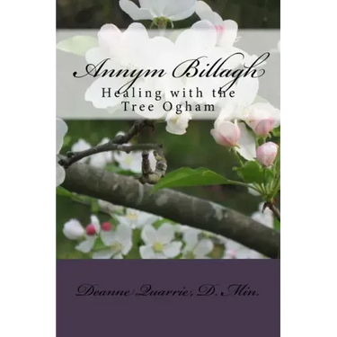 Annym Billagh: Healing with the Tree Ogham