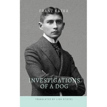 Investigations of a Dog