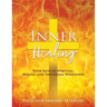 Inner Healing: Your Path to Spiritual, Mental, and Emotional Wholeness
