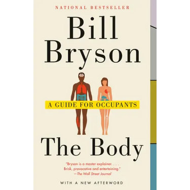 The Body: A Guide for Occupants