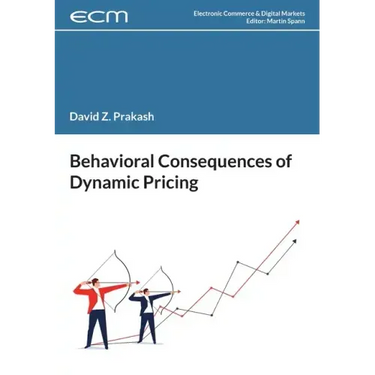 Behavioral Consequences of Dynamic Pricing
