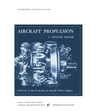 Aircraft Propulsion: A Review of the Evolution of Aircraft Piston Engines