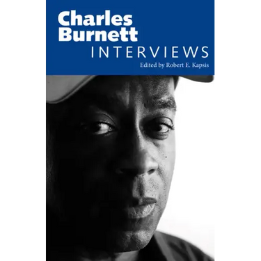 Charles Burnett: Interviews