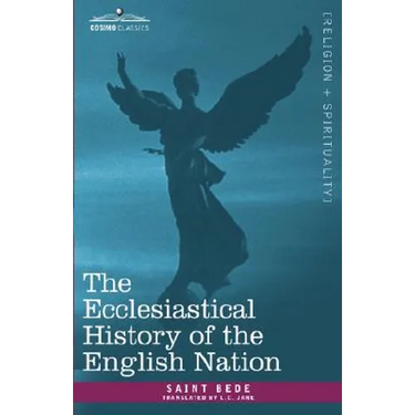 The Ecclesiastical History of the English Nation