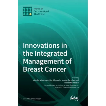 Innovations in the Integrated Management of Breast Cancer