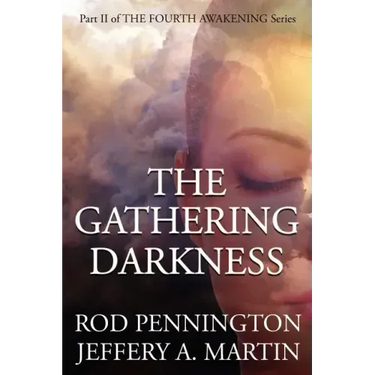 The Gathering Darkness (The Fourth Awakening Series)