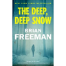 The Deep, Deep Snow