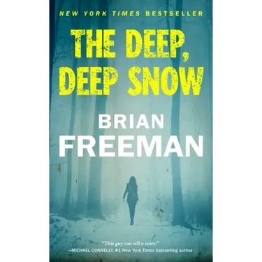 The Deep, Deep Snow
