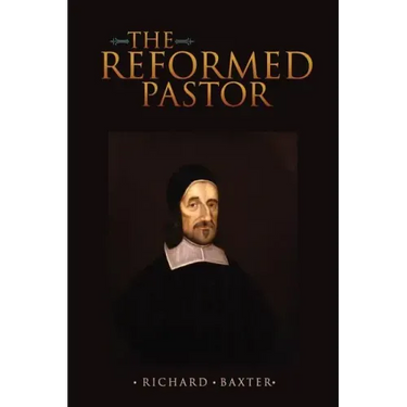 The Reformed Pastor