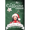A Caffeine Conundrum