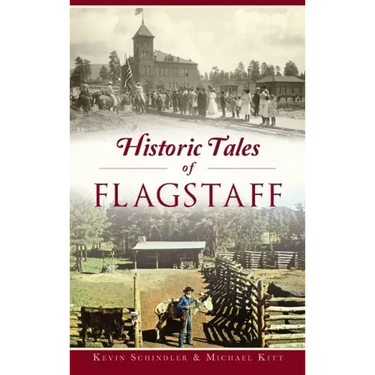 Historic Tales of Flagstaff