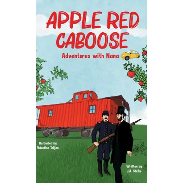 Apple Red Caboose: Adventures With Nana