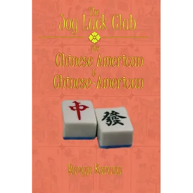 The Joy Luck Club: The Chinese American & Chinese-American