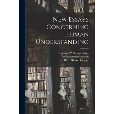 New Essays Concerning Human Understanding