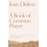 A Book of Common Prayer