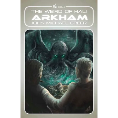 Arkham: The Weird of Hali
