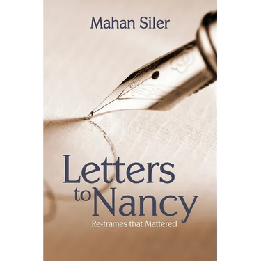 Letters to Nancy: Re-frames that Mattered