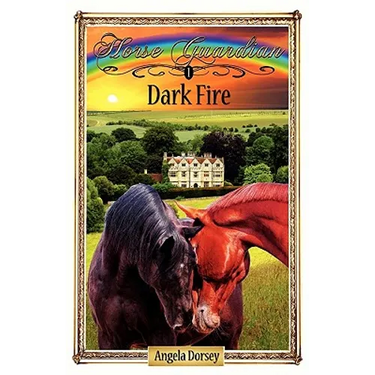 Dark Fire: Sometimes Horses Need a Little Magic