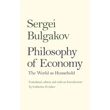Philosophy of Economy: The World as Household