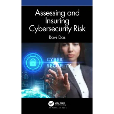 Assessing and Insuring Cybersecurity Risk
