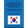 Korean ELL and ESL Student Resource for Common Core: Academic Vocabulary for High School English, Math, Science, and Social Studies