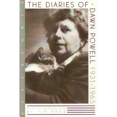 The Diaries of Dawn Powell: 1931-1965