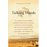 Talking Hands: What Sign Language Reveals about the Mind