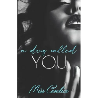 A Drug Called You