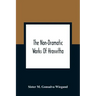 The Non-Dramatic Works Of Hrosvitha: Text, Translation, And Commentary